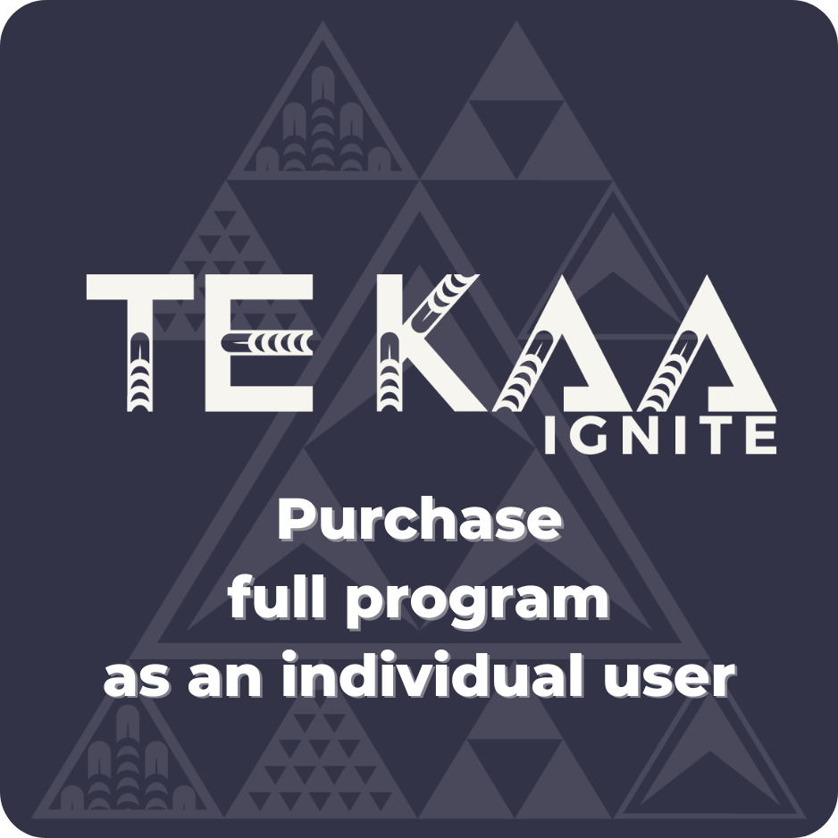 Enrol in Te Kaa Ignite: Full programme